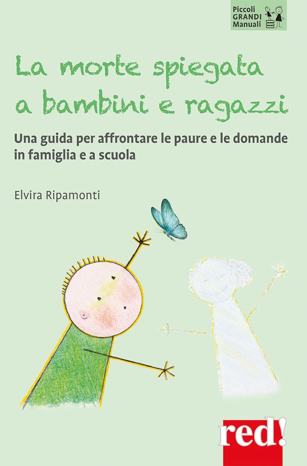 La morte spiegata a bambini e ragazzi — libro di Elvira Ripamonti (red!)
